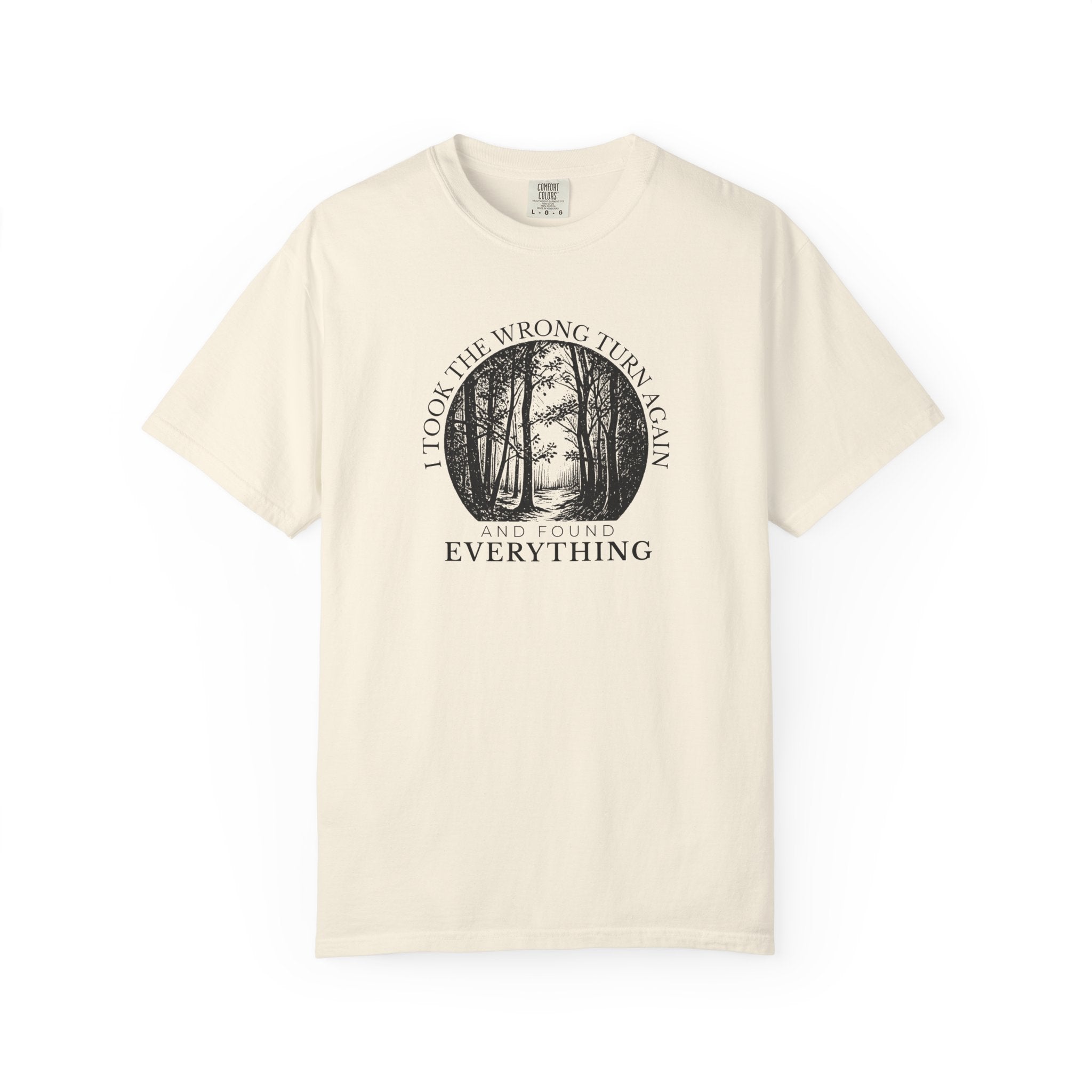 I Took the Wrong Turn Again T-Shirt