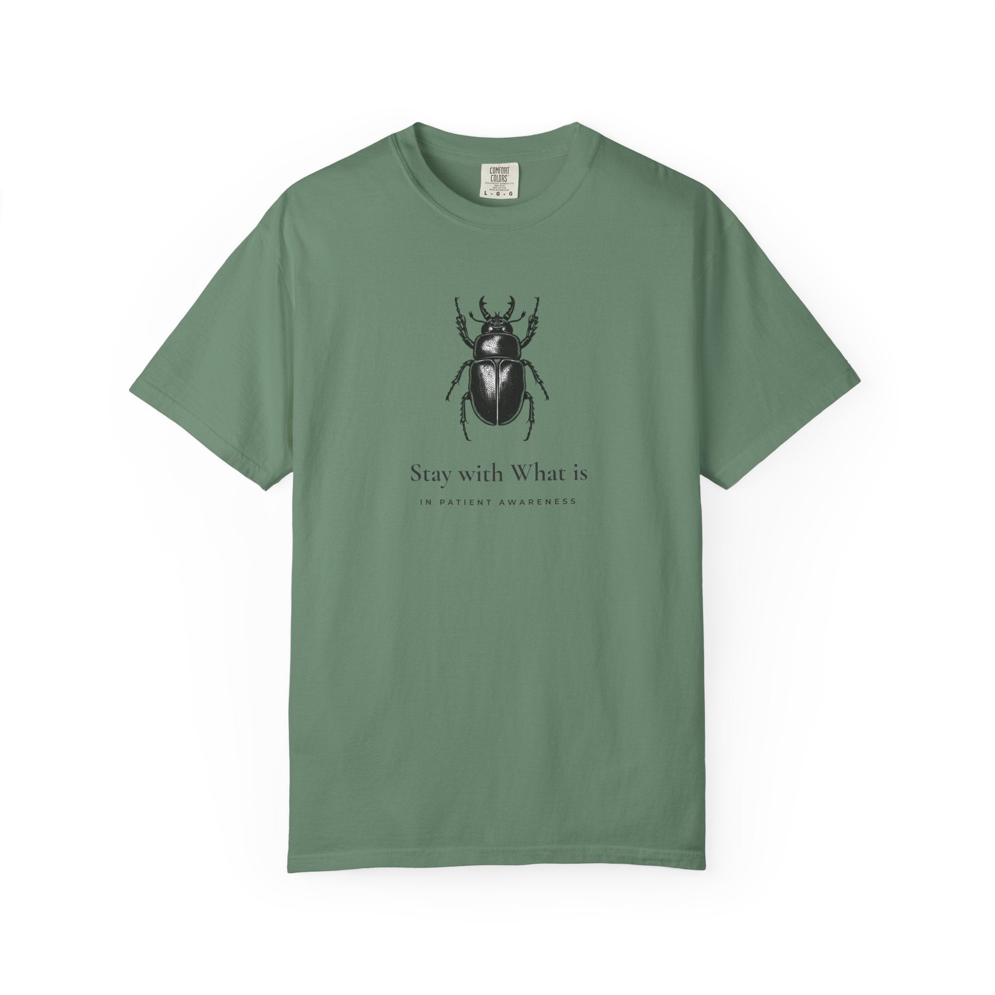 Stay with What is, Beetle T-Shirt