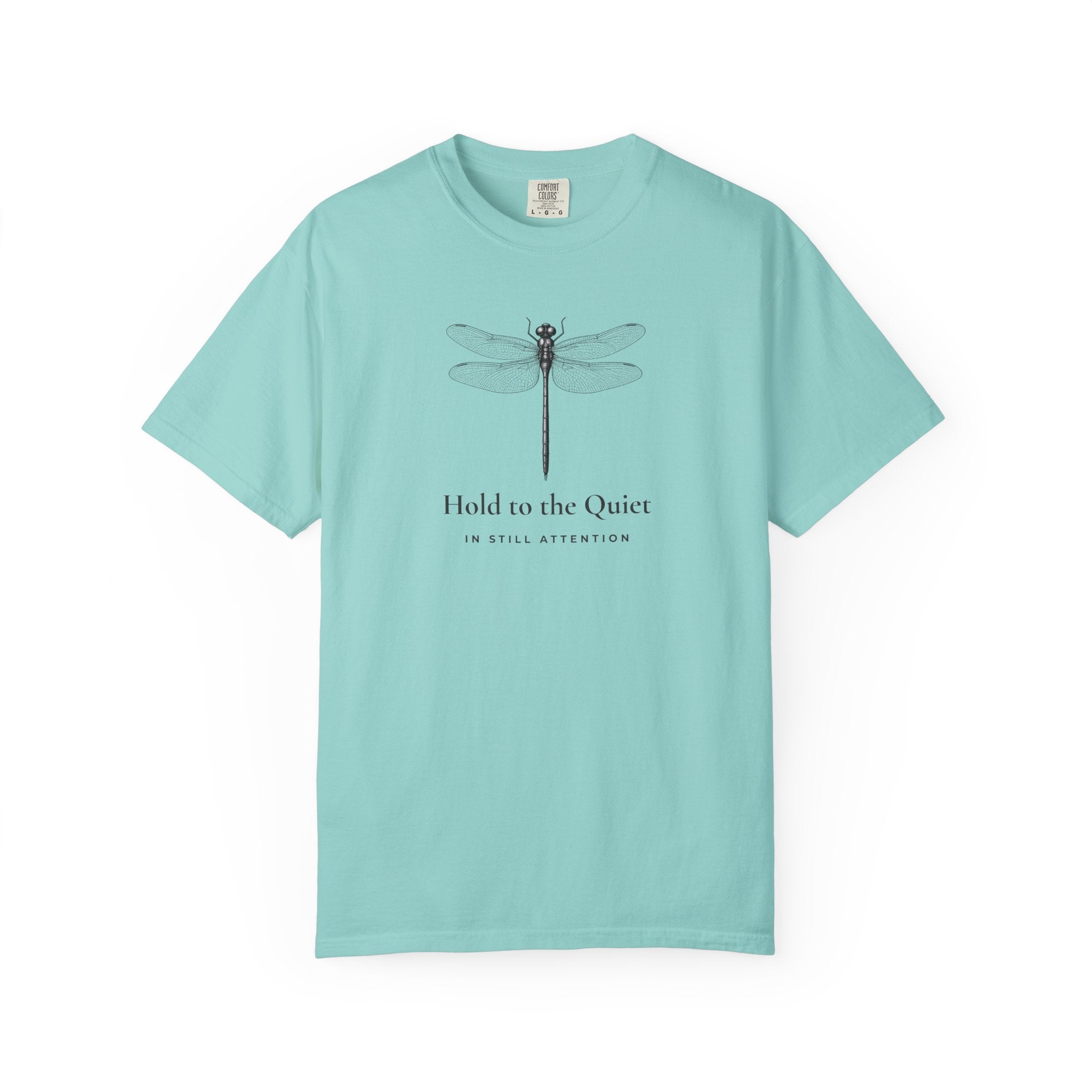 Hold to the Quiet Dragonfly T-Shirt