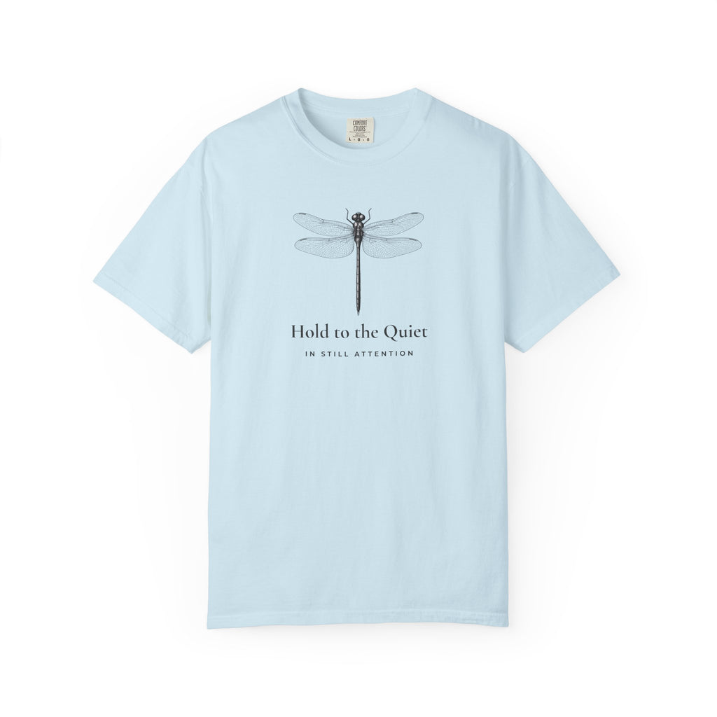 Hold to the Quiet Dragonfly T-Shirt