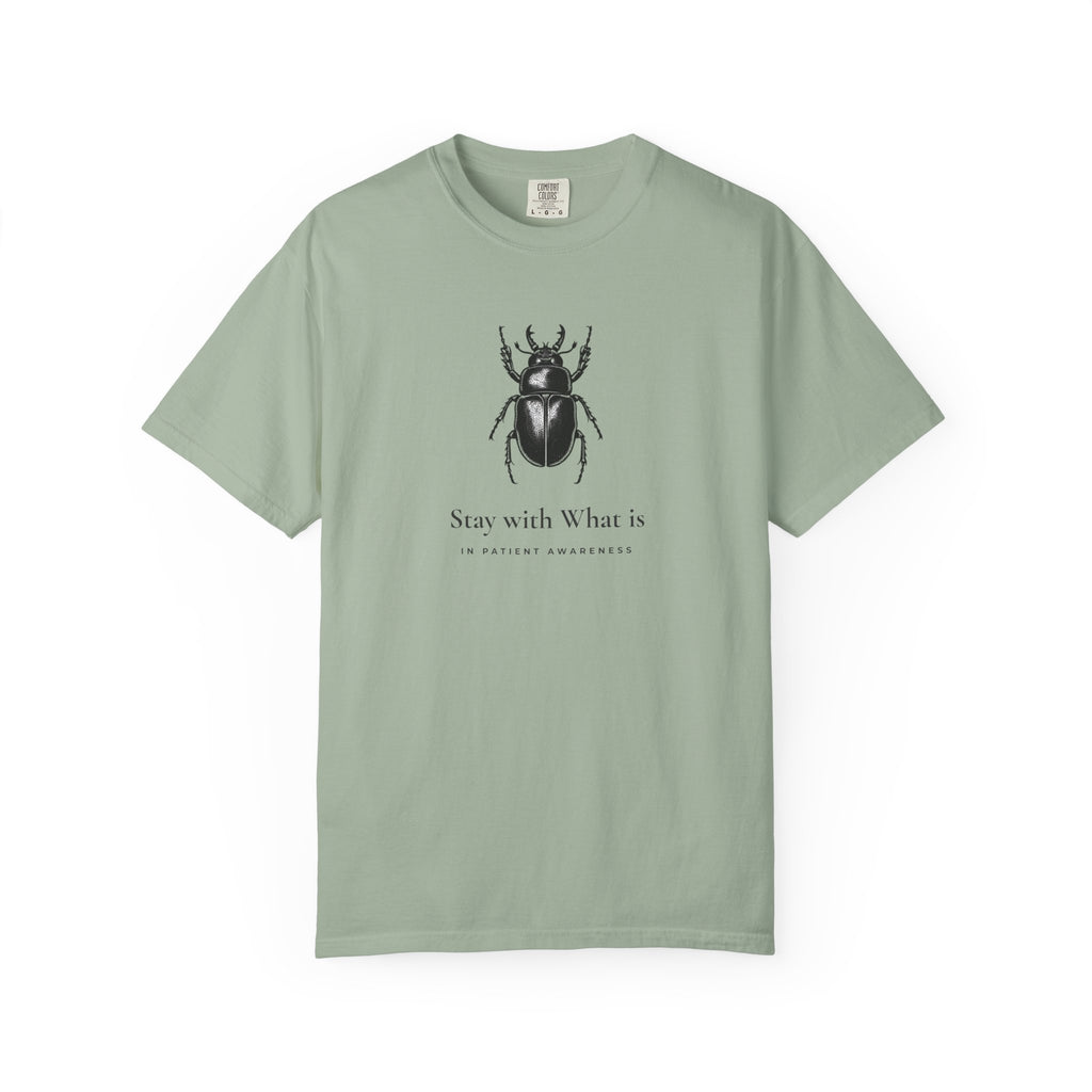 Stay with What is, Beetle T-Shirt