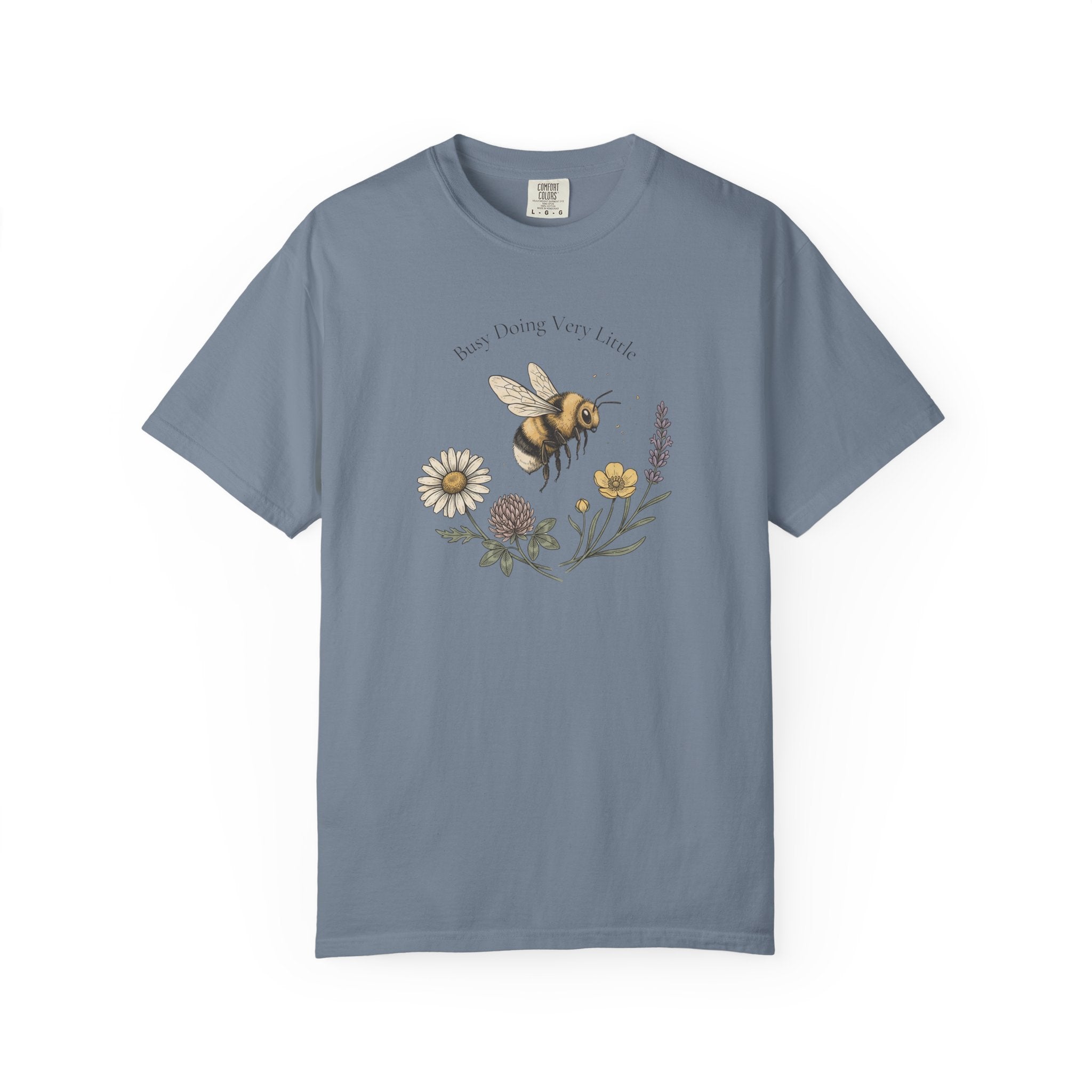 Bee Busy Doing Very Little T-Shirt