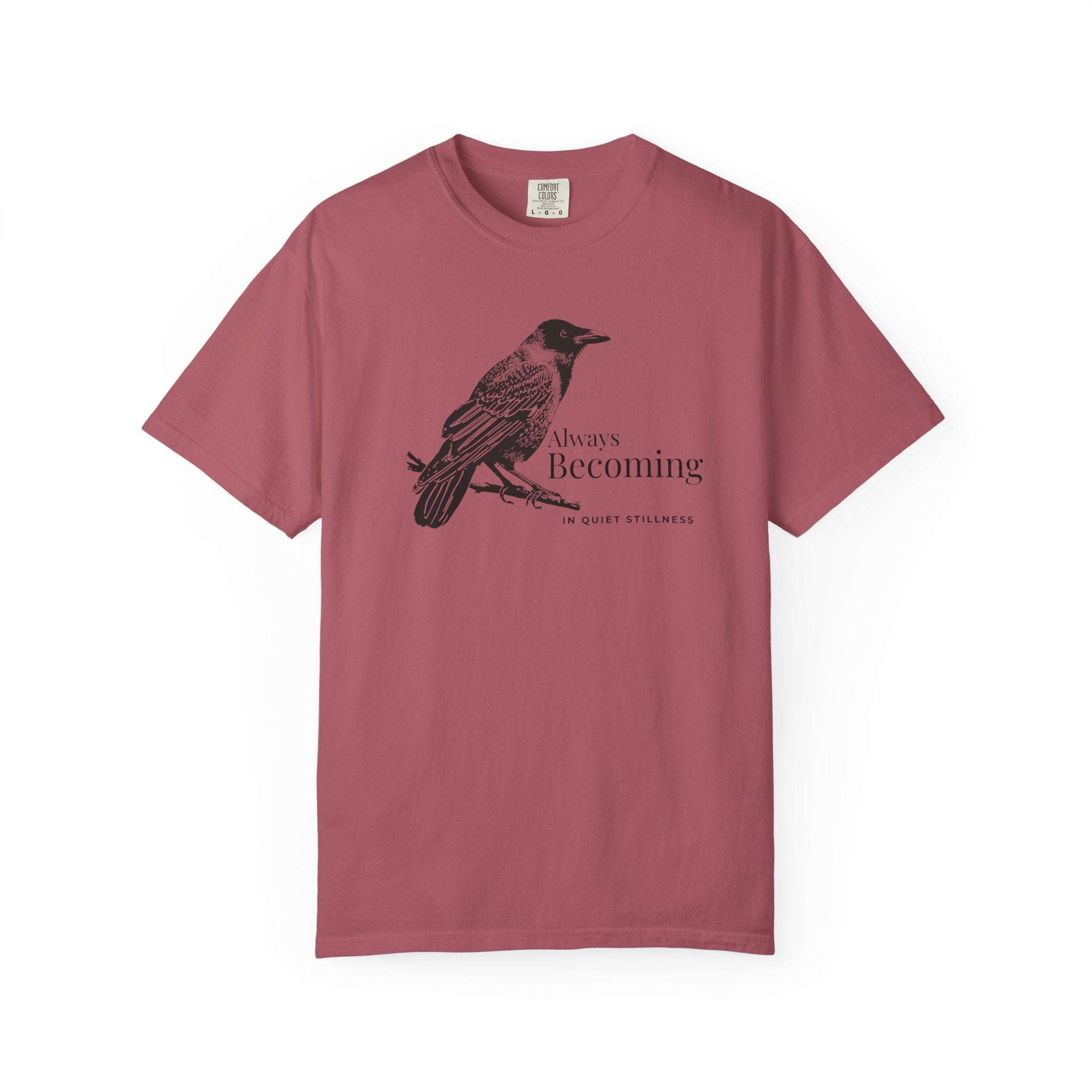 Always Becoming - In Quiet Stillness T-Shirt