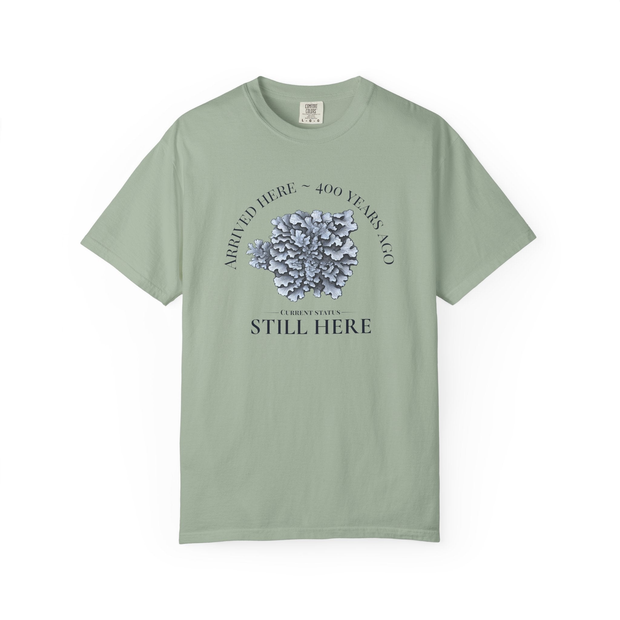 Still Here Lichen T-Shirt