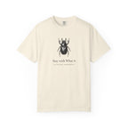 Stay with What is, Beetle T-Shirt