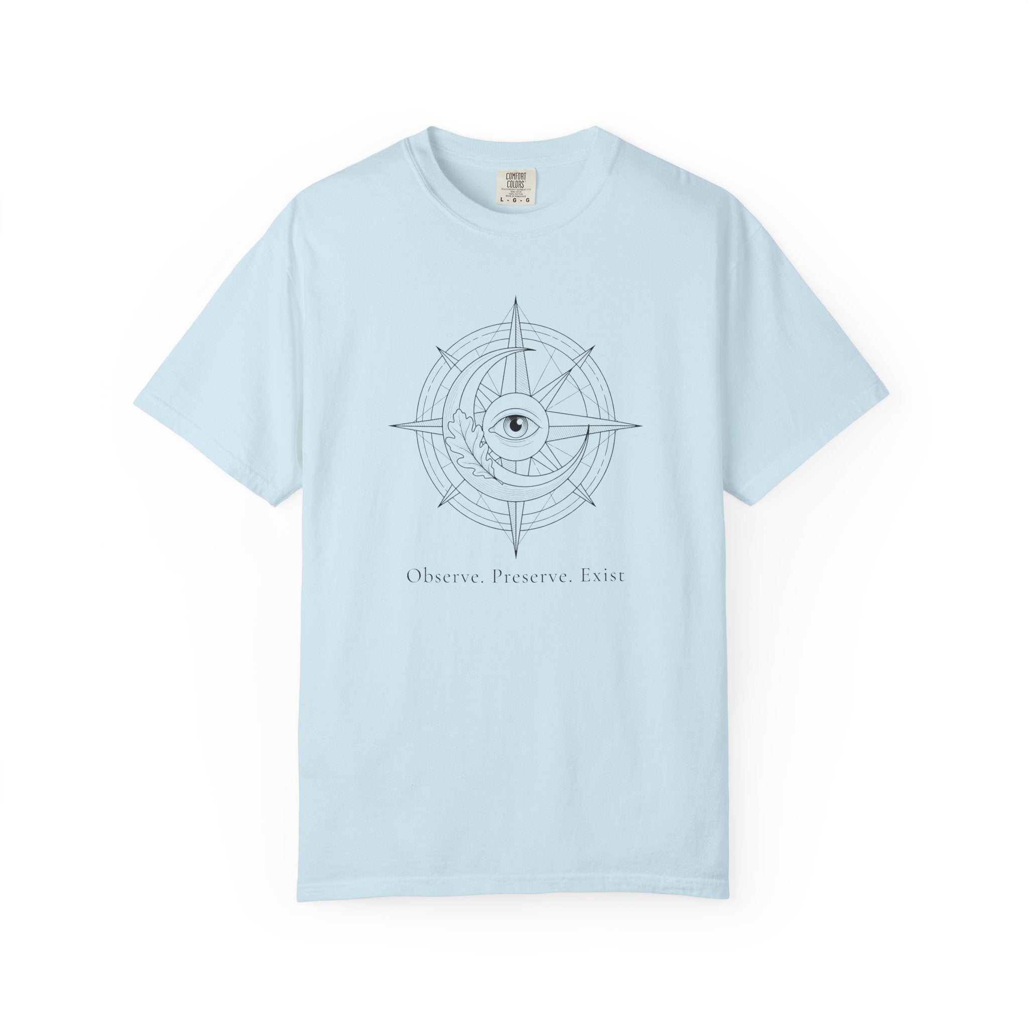 Observe - Preserve - Exist T-Shirt