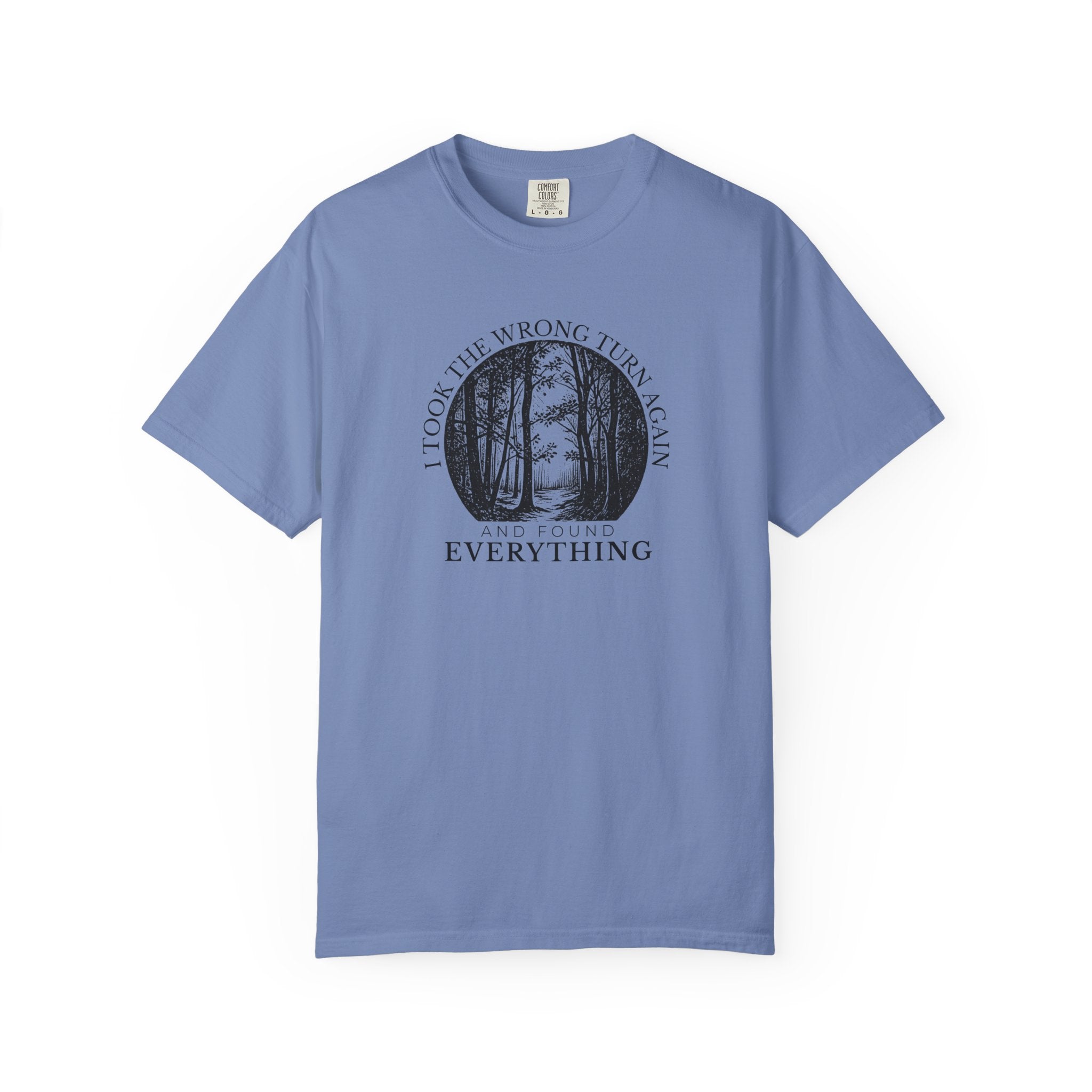 I Took the Wrong Turn Again T-Shirt