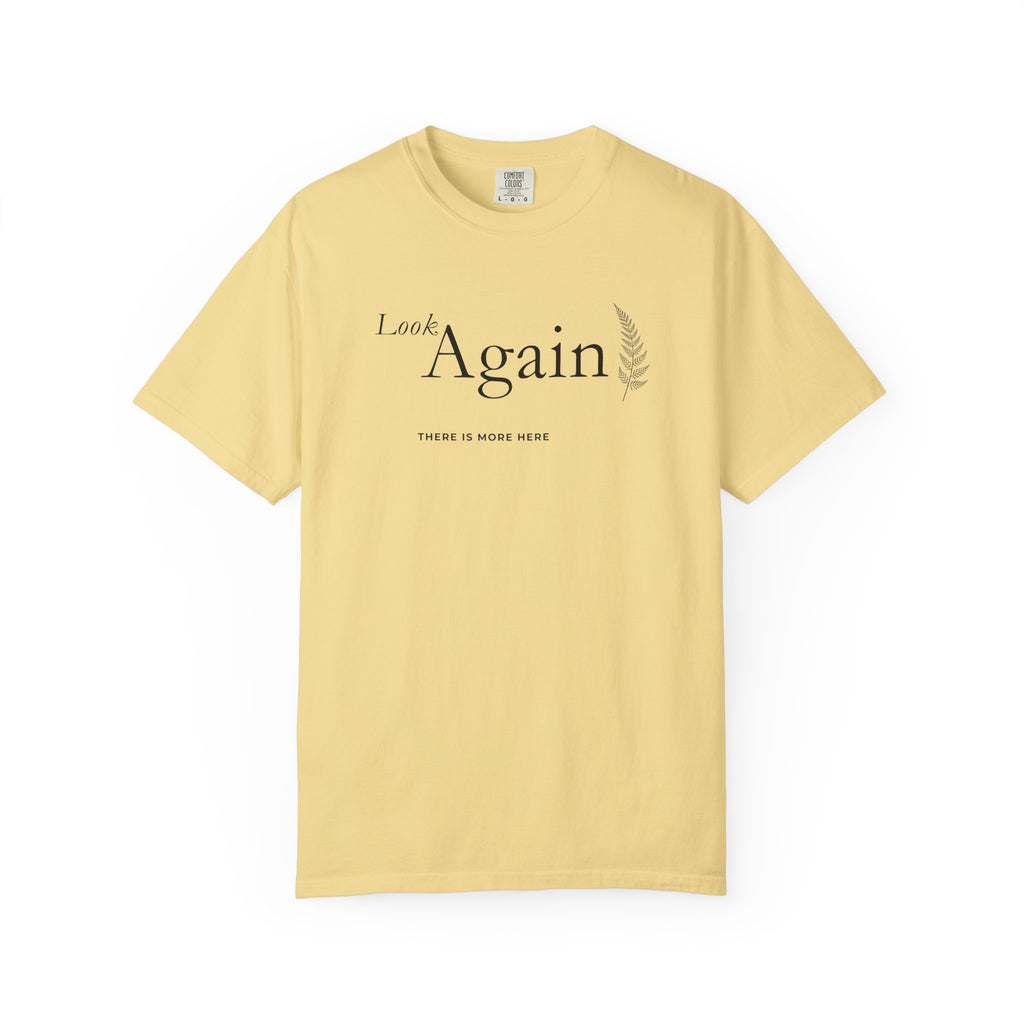 Look Again - There is More Here T-Shirt