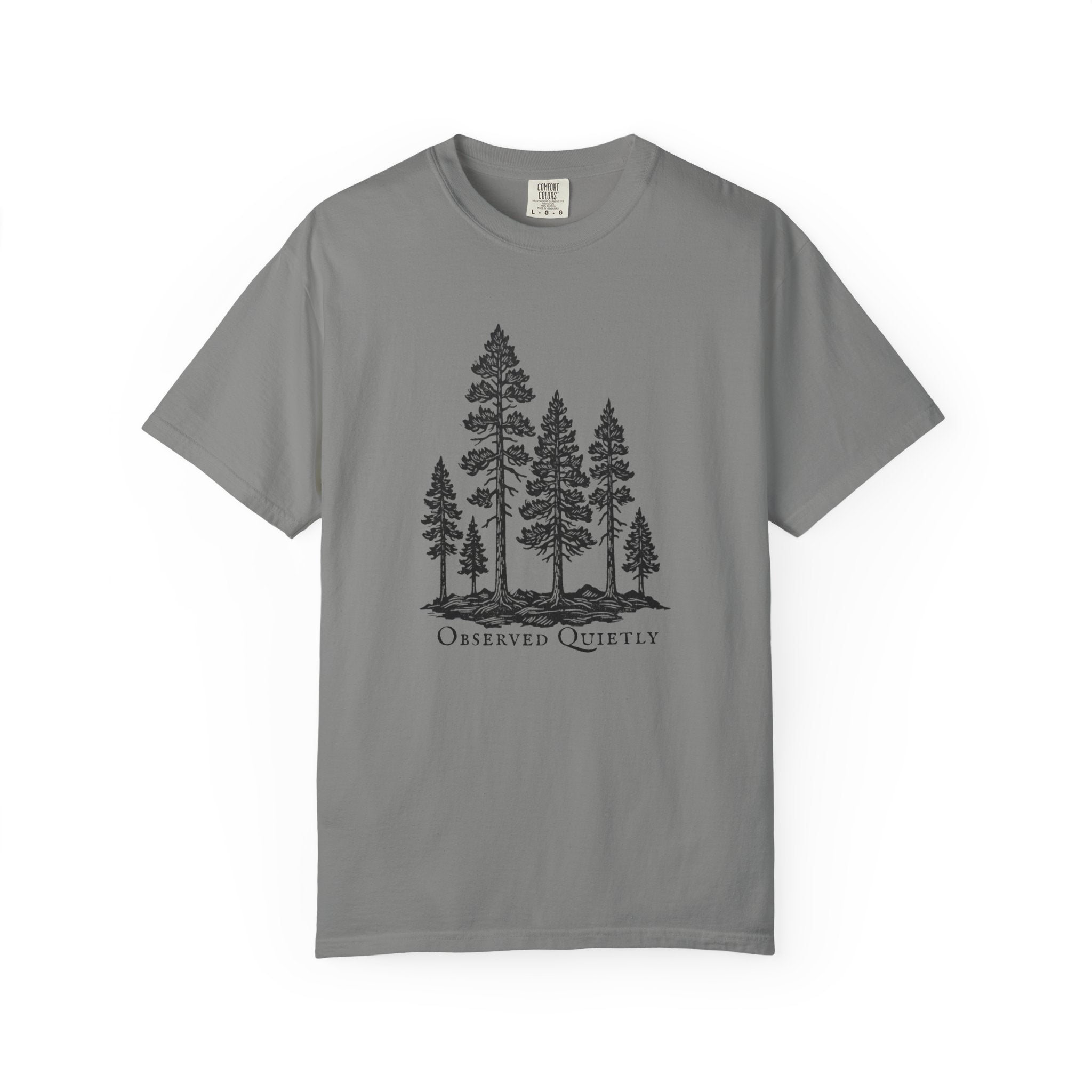 Observed Quietly Pine Trees T-Shirt