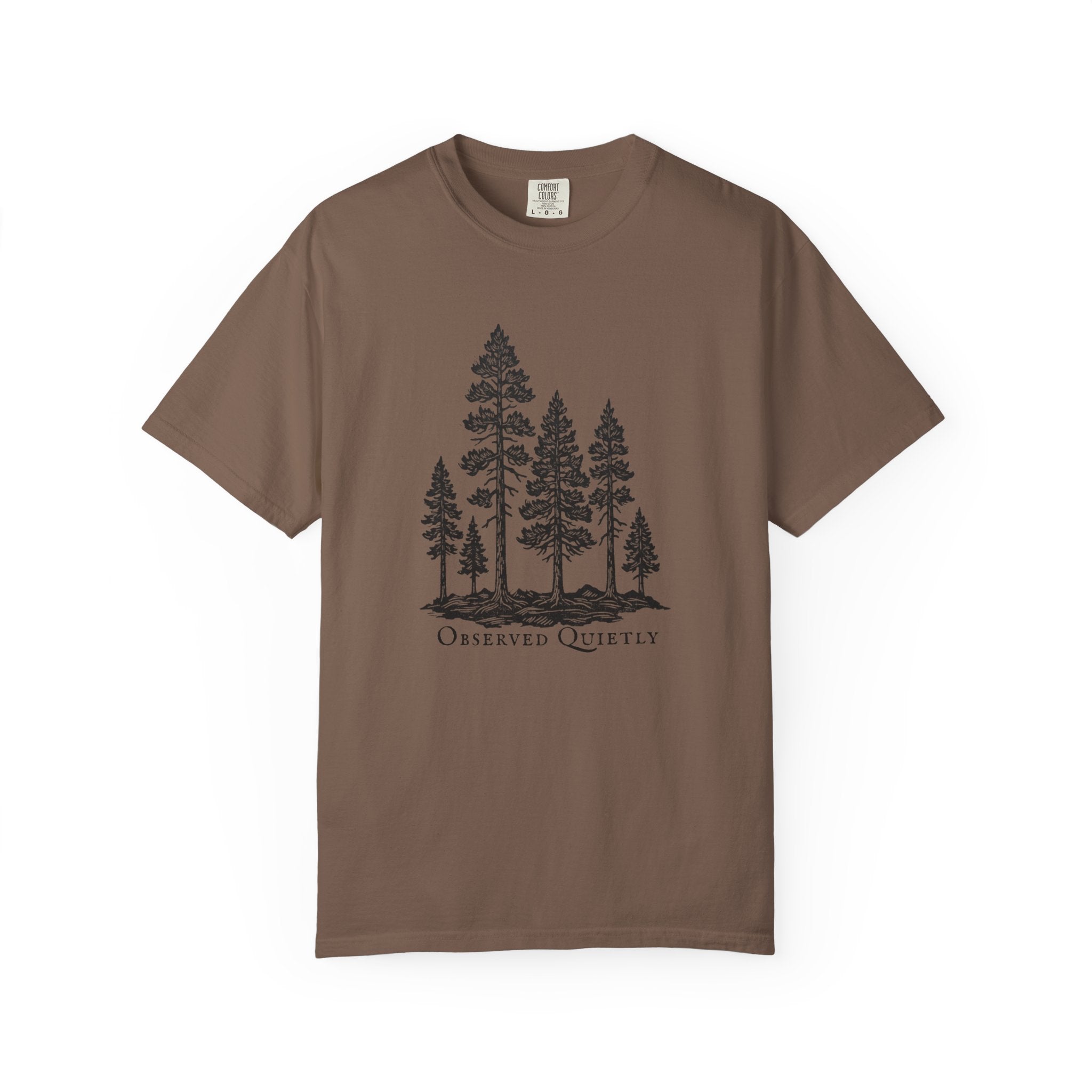 Observed Quietly Pine Trees T-Shirt