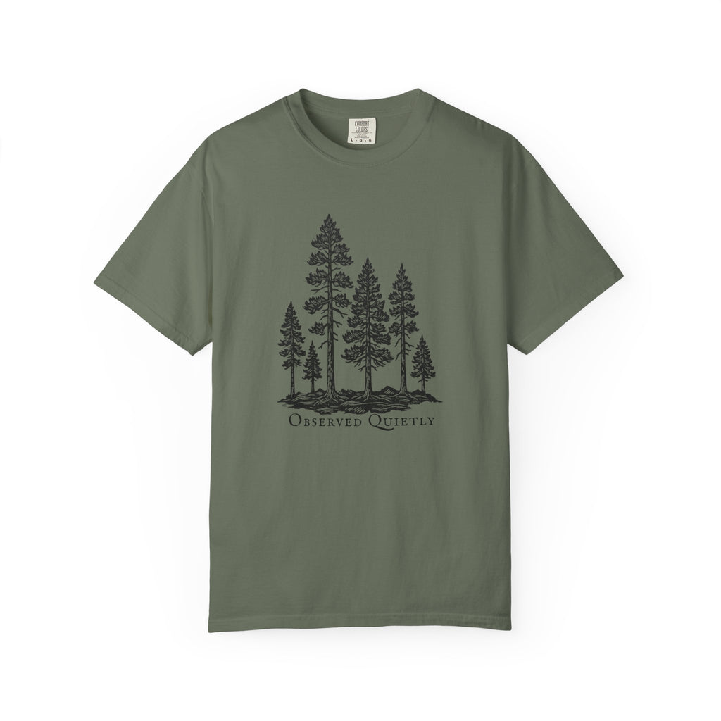 Observed Quietly Pine Trees T-Shirt