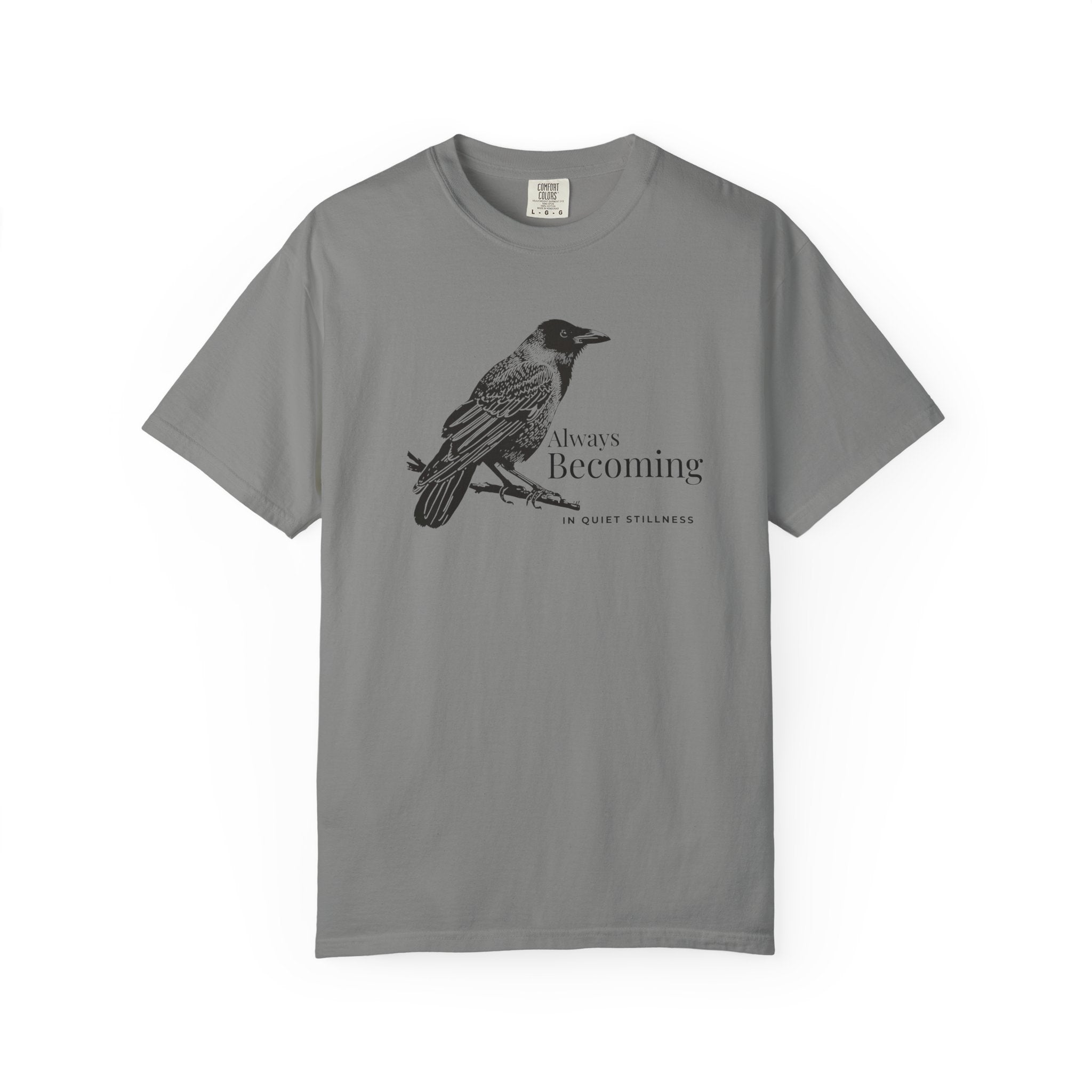 Always Becoming - In Quiet Stillness T-Shirt