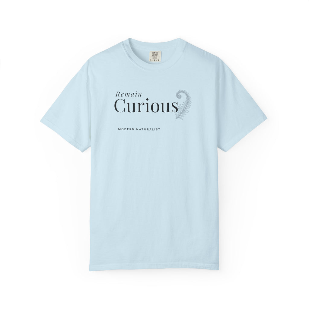Remain Curious T-Shirt