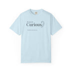 Remain Curious T-Shirt