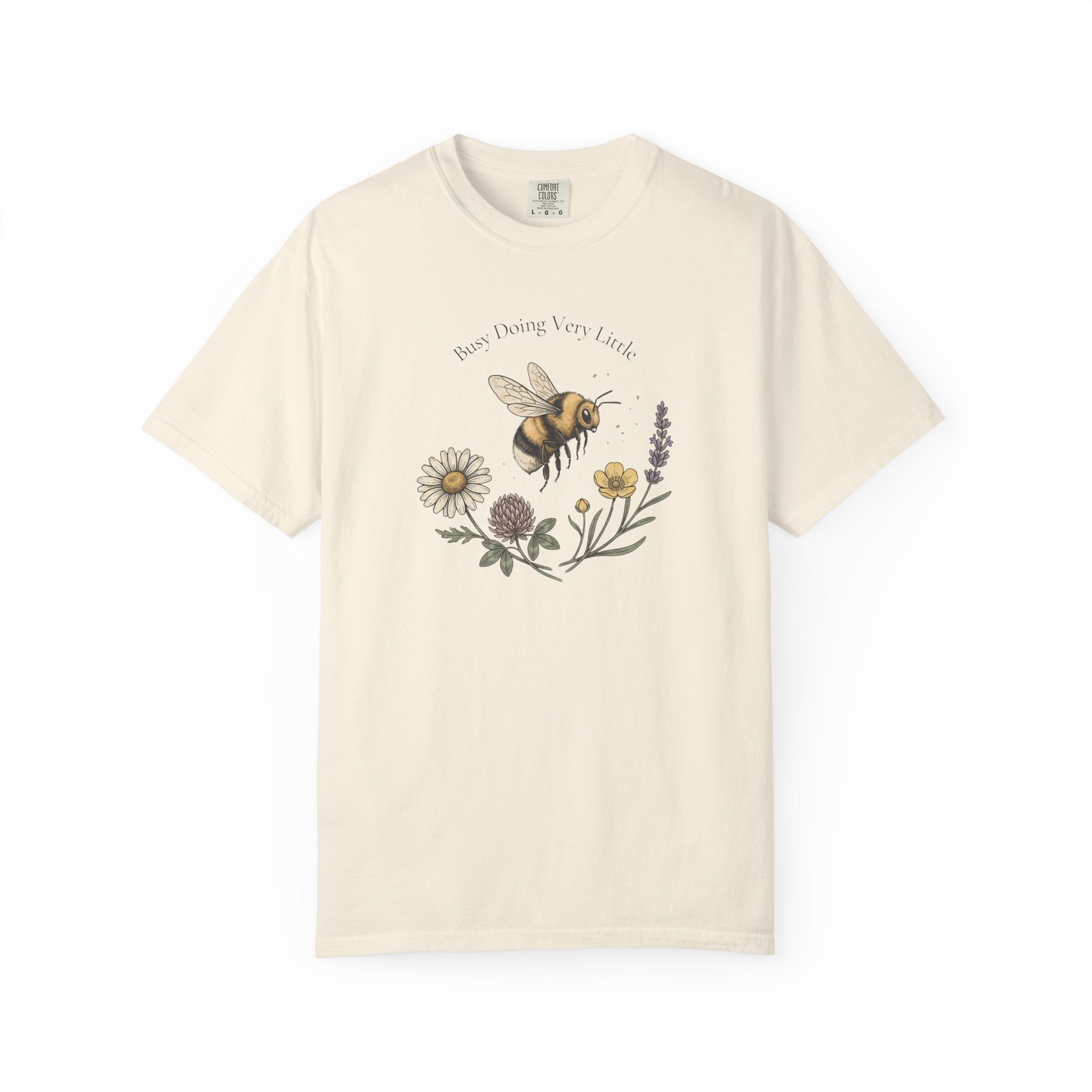 Bee Busy Doing Very Little T-Shirt