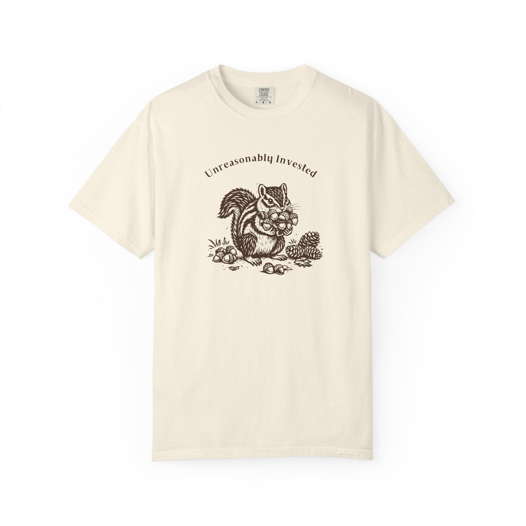 Unreasonably Invested T-Shirt