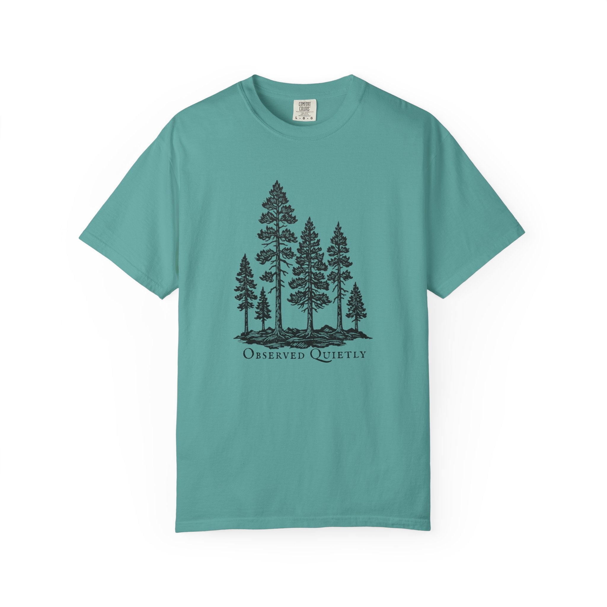 Observed Quietly Pine Trees T-Shirt