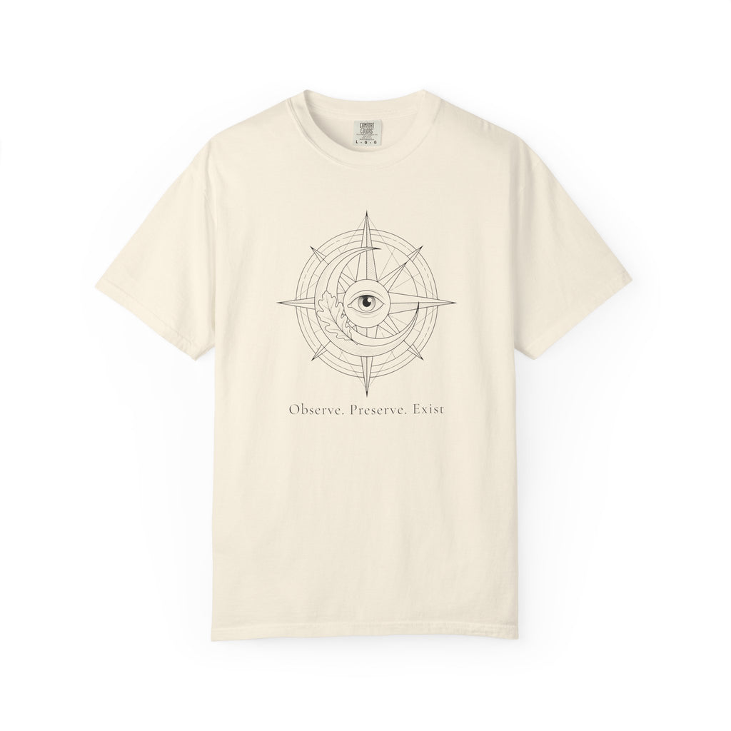 Observe - Preserve - Exist T-Shirt
