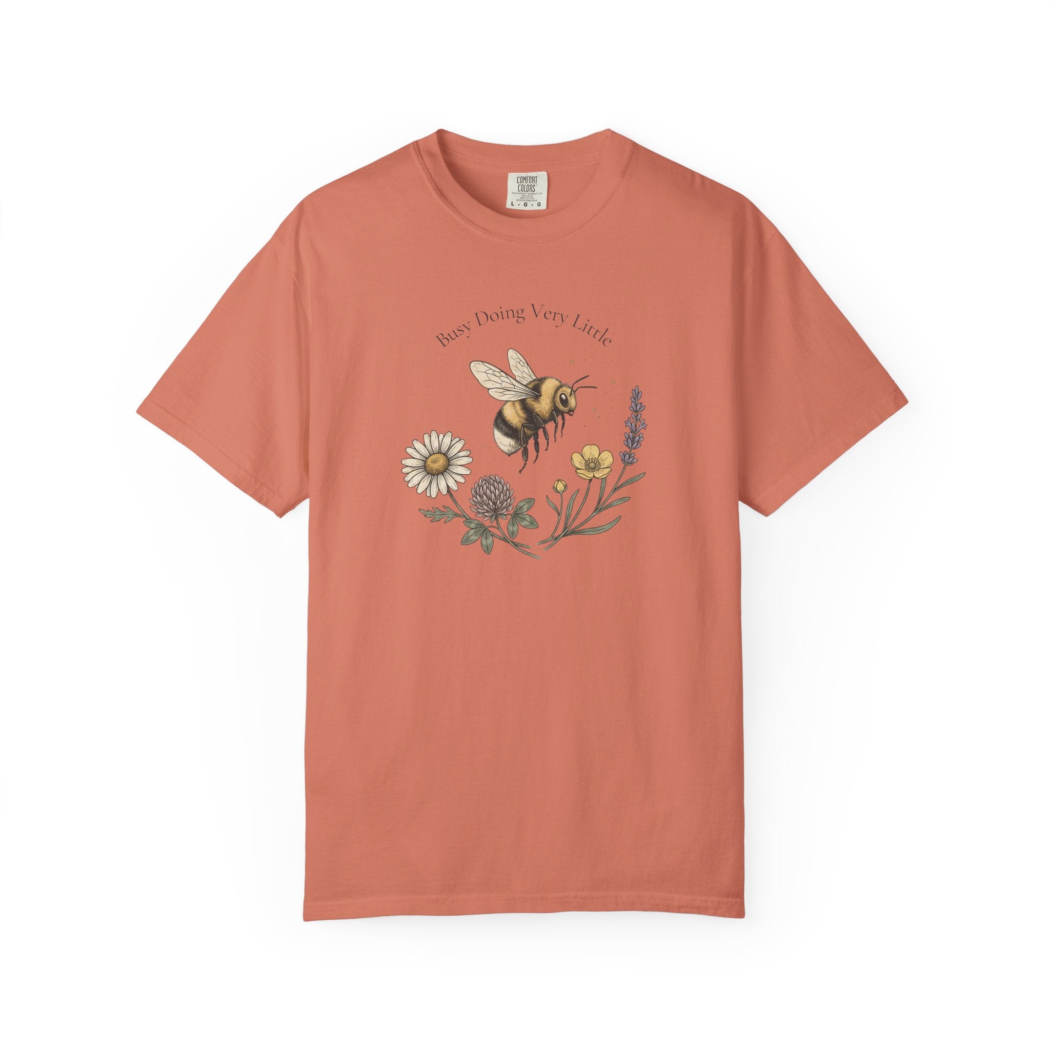 Bee Busy Doing Very Little T-Shirt