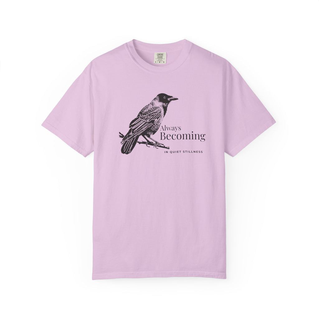 Always Becoming - In Quiet Stillness T-Shirt