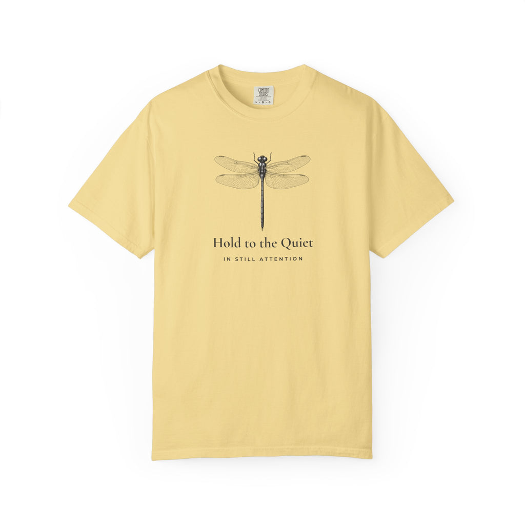 Hold to the Quiet Dragonfly T-Shirt