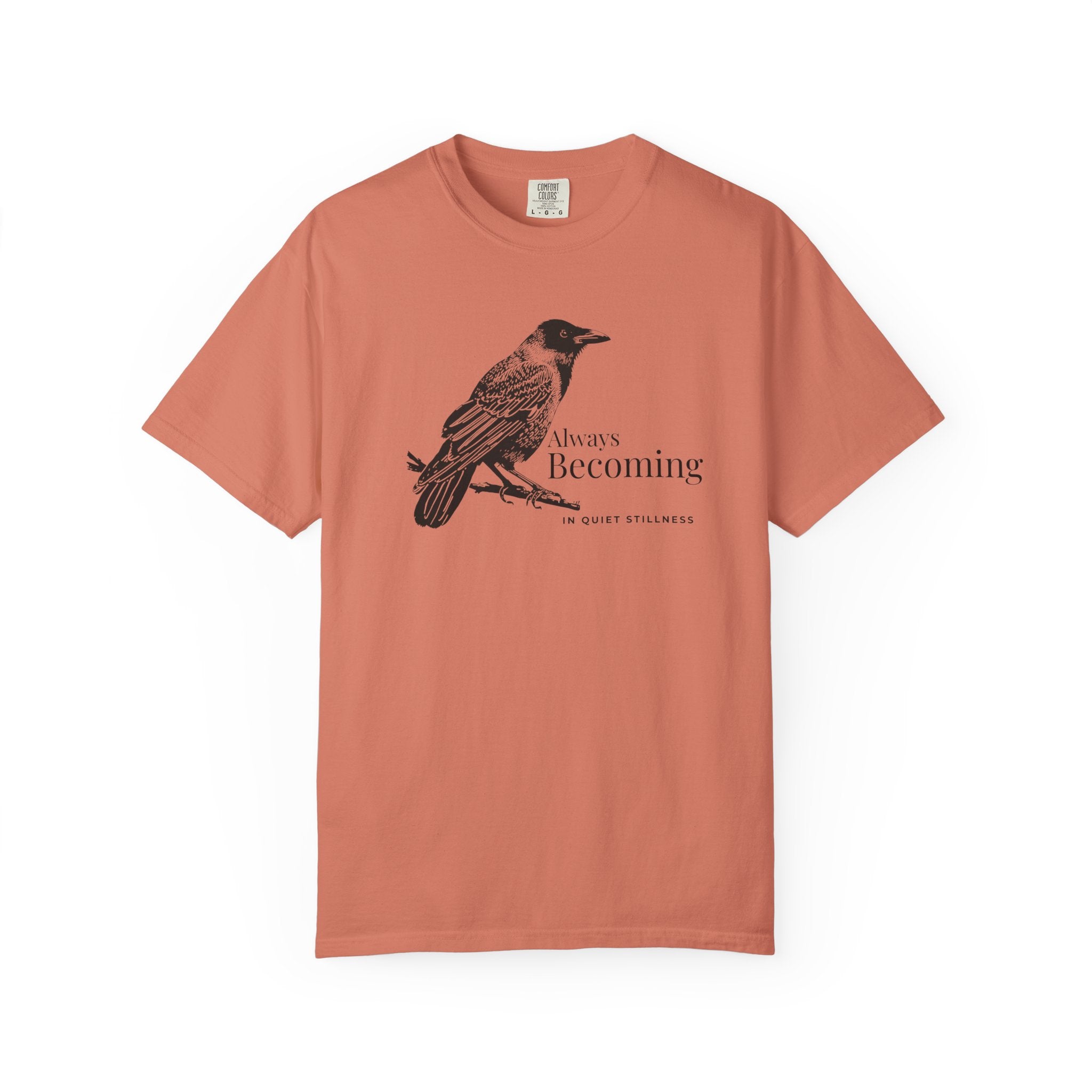 Always Becoming - In Quiet Stillness T-Shirt