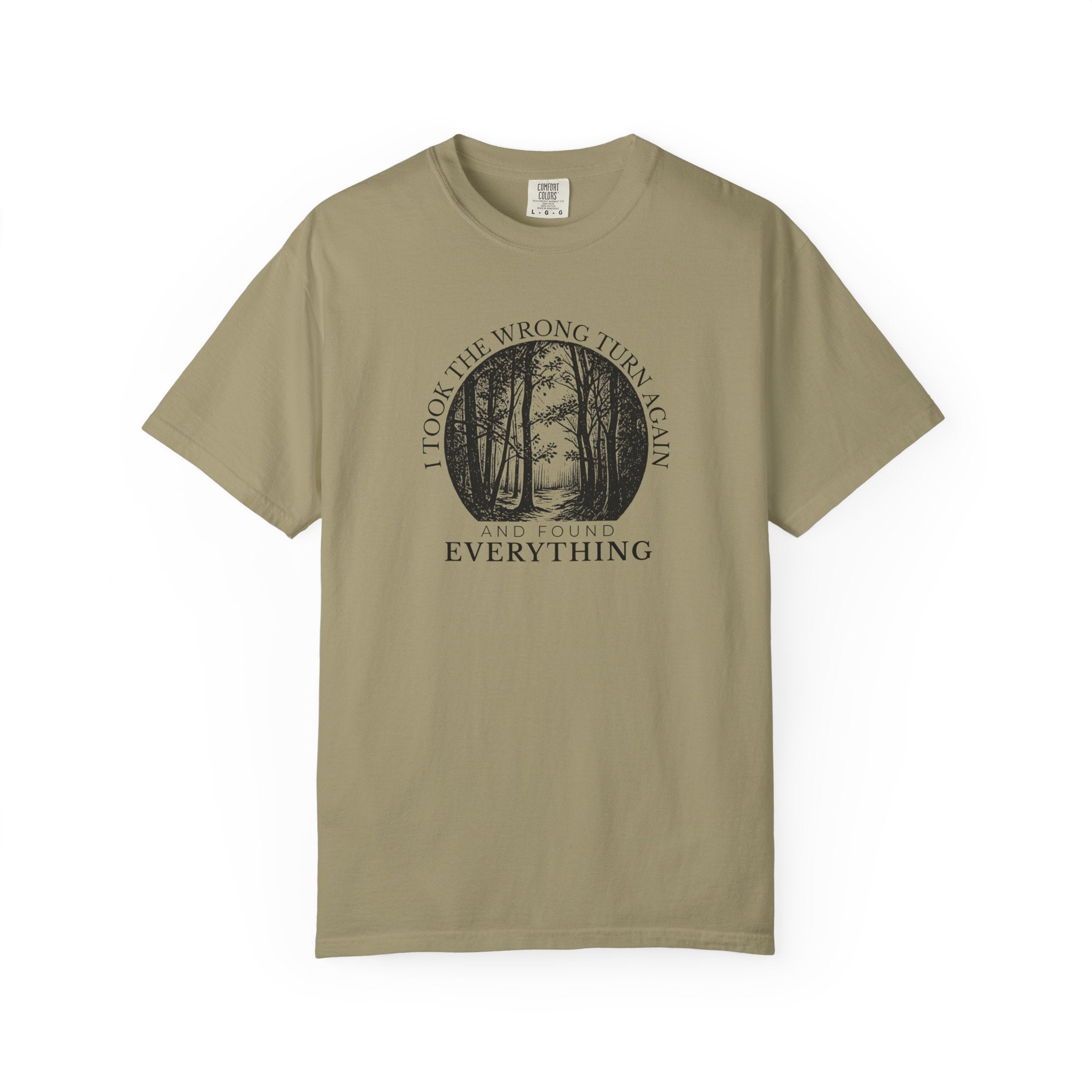 I Took the Wrong Turn Again T-Shirt