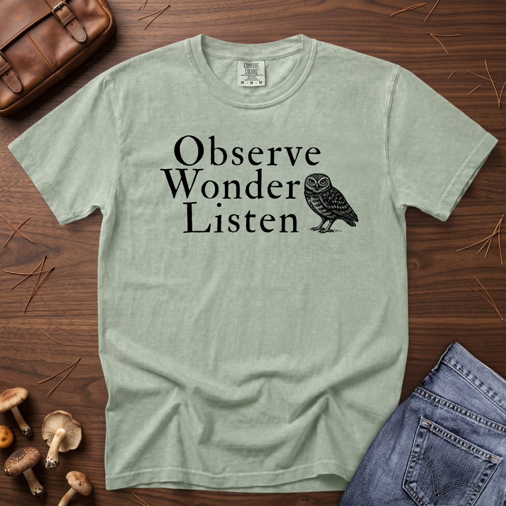Observe Wonder Listen T-Shirt