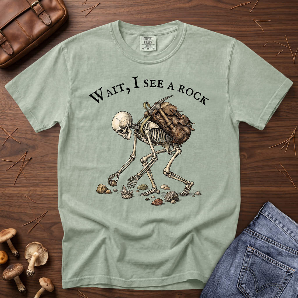 Wait, I See a Rock T-Shirt