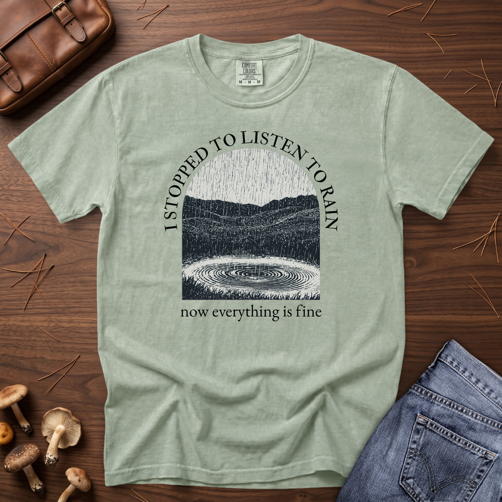 Stopped to Listen to Rain T-Shirt