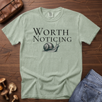 Worth Noticing Snail T-Shirt