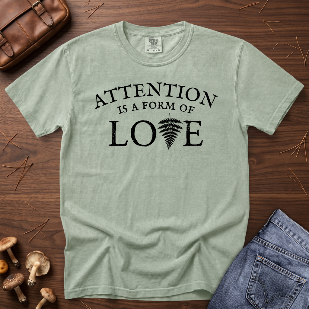 Attention & Love T-Shirt