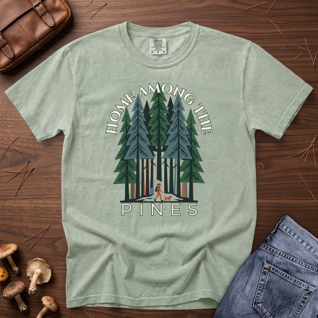 Home Among the Pines T-Shirt