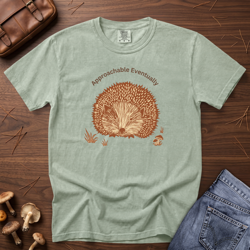 Approachable Eventually  T-Shirt