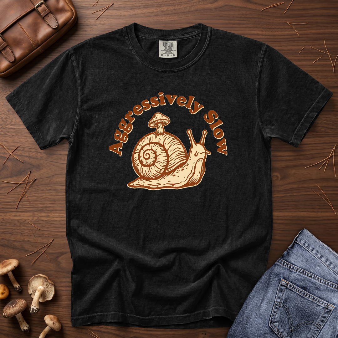 Aggressively Slow Snail T-Shirt