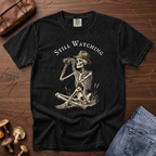 Still Watching T-Shirt