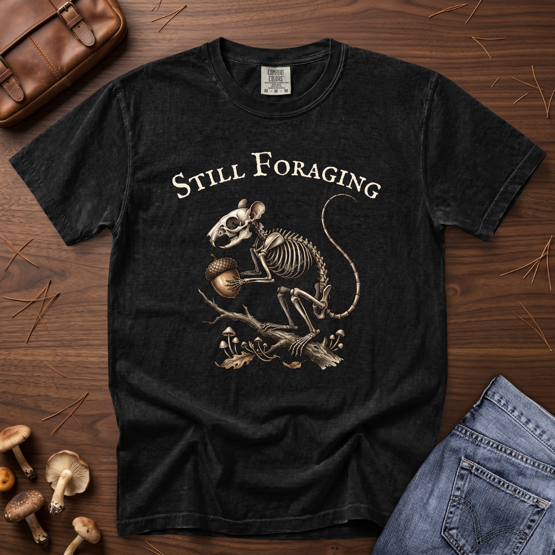 Still Foraging T-Shirt