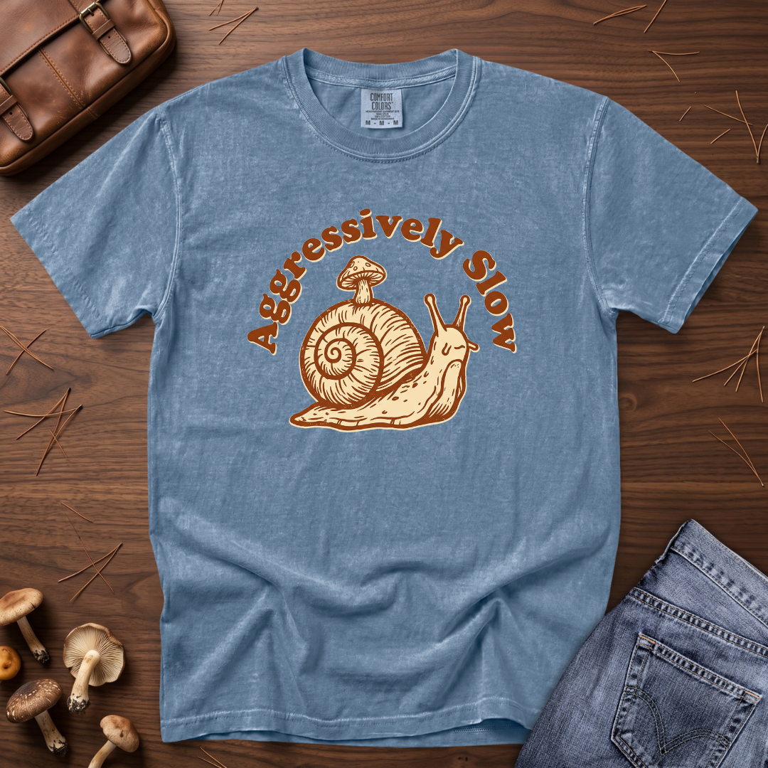 Aggressively Slow Snail T-Shirt