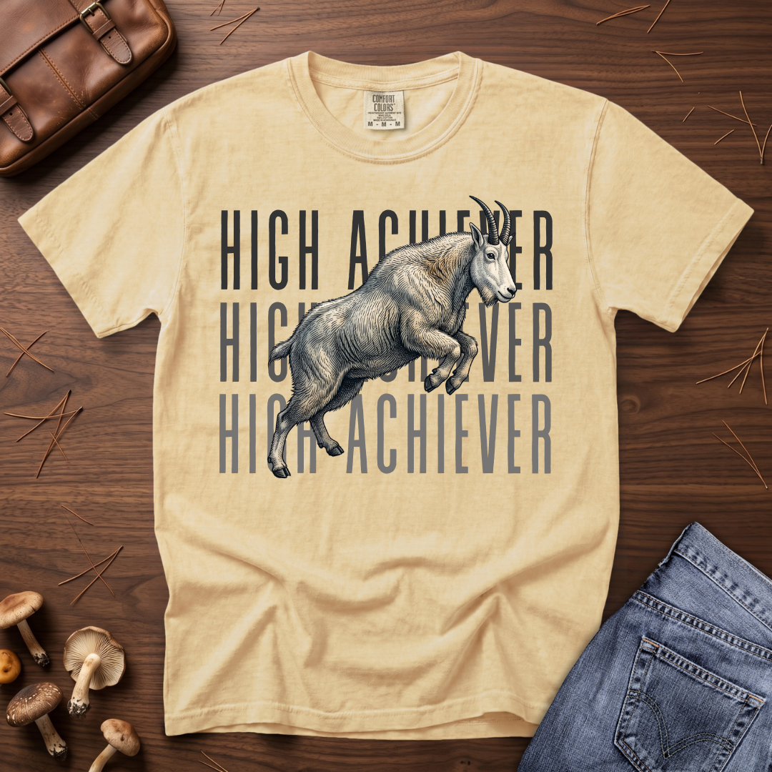 High Achiever - Mountain Goat T-Shirt