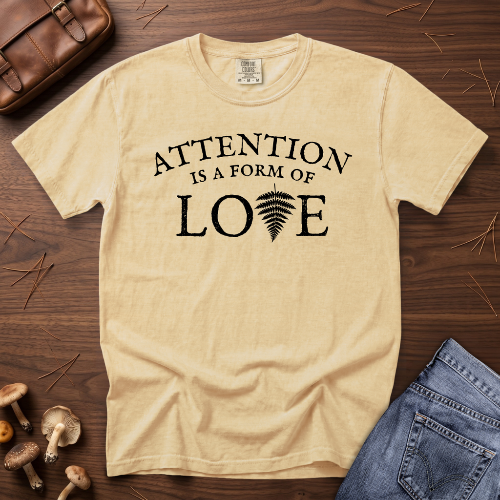 Attention & Love T-Shirt