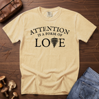 Attention & Love T-Shirt