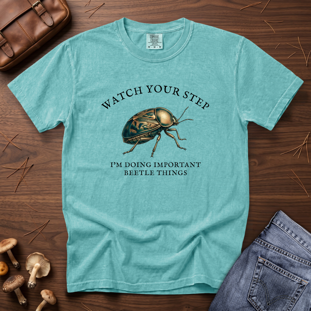 Watch Your Step Beetle T-Shirt