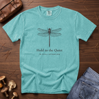 Hold to the Quiet Dragonfly T-Shirt