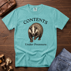 Contents Under Pressure Badger T-Shirt