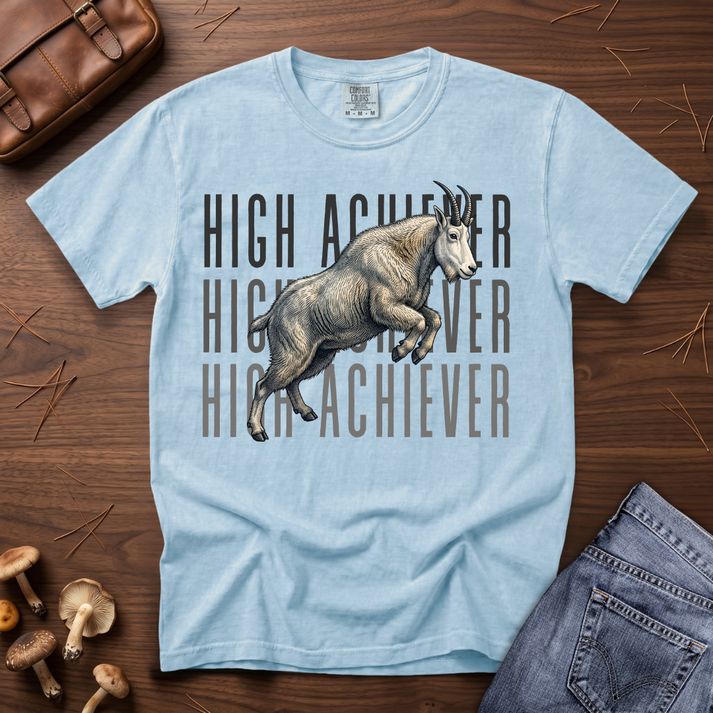 High Achiever - Mountain Goat T-Shirt