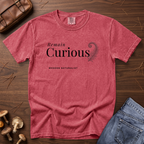Remain Curious T-Shirt