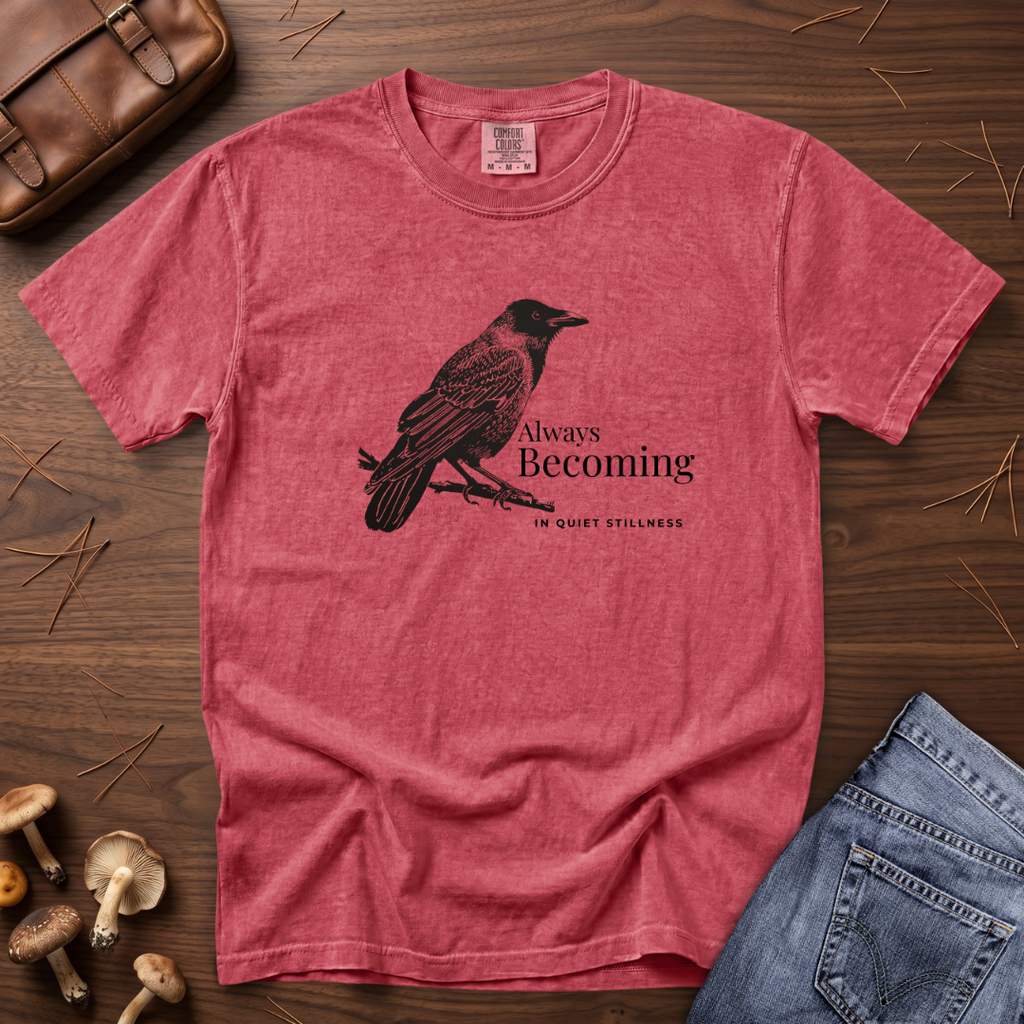Always Becoming - In Quiet Stillness Raven T-Shirt