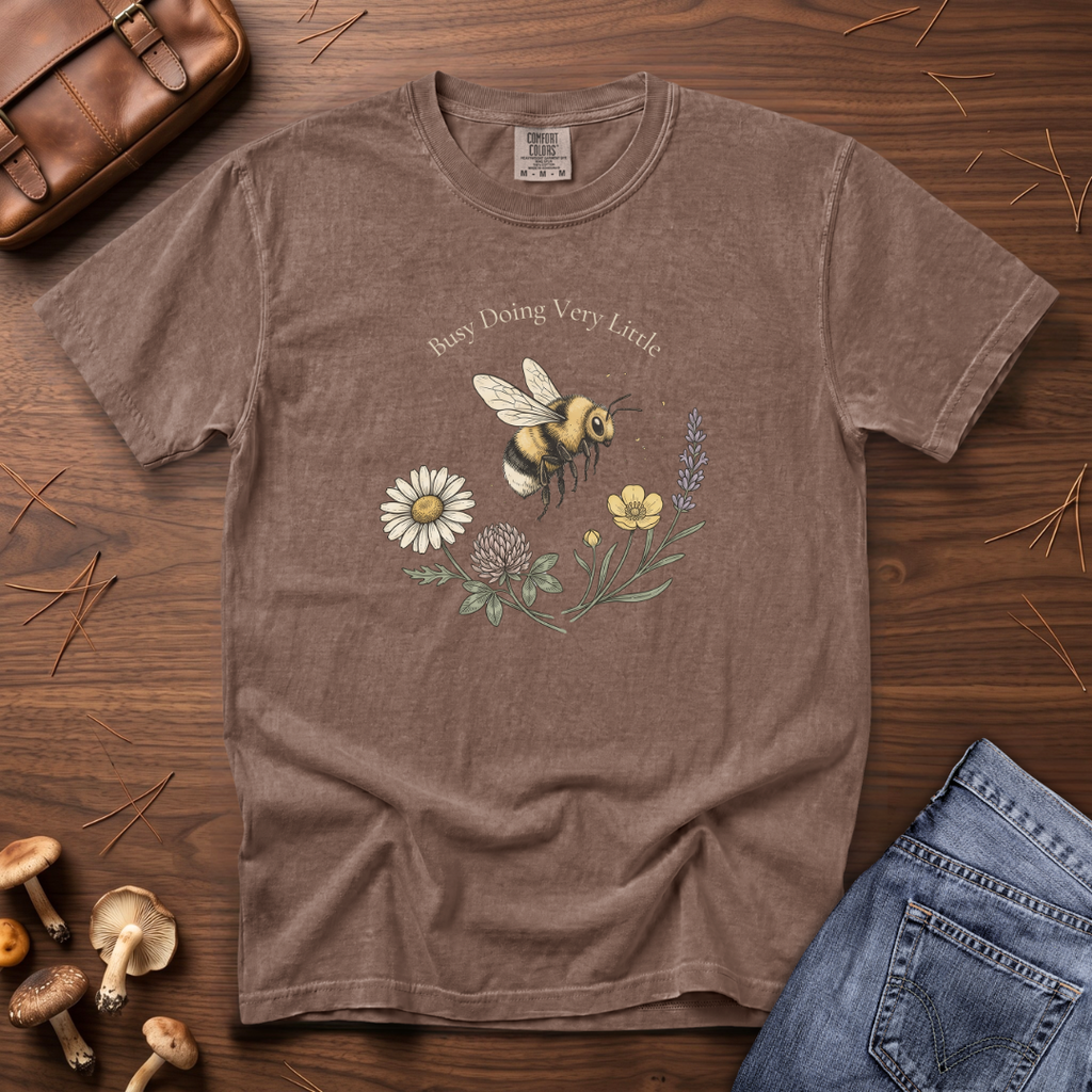 Bee Busy Doing Very Little T-Shirt
