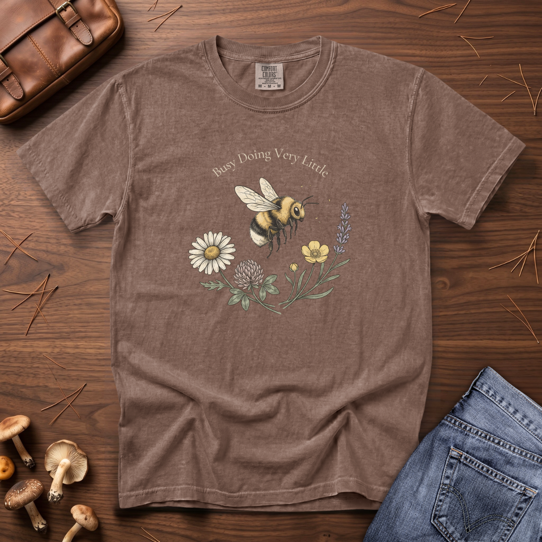 Bee Busy Doing Very Little T-Shirt