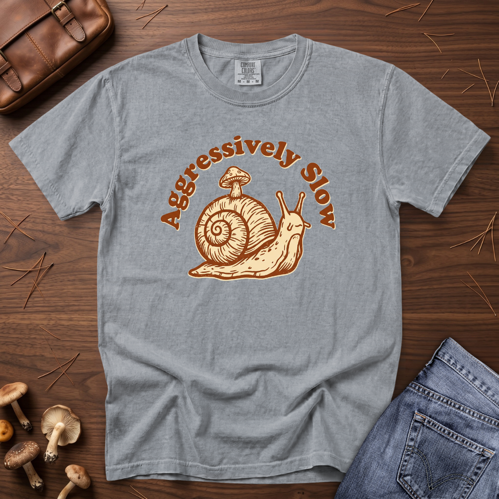 Aggressively Slow Snail T-Shirt